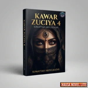 Kawar Zuciya Book 4 Hausa Novels By Sumayyah Abdulkadir takori, Mystery woman in traditional attire, capturing Hausa culture and storytelling elements.