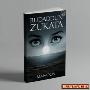 Rudaddun Zukata Hausa Novels By Maimoon
