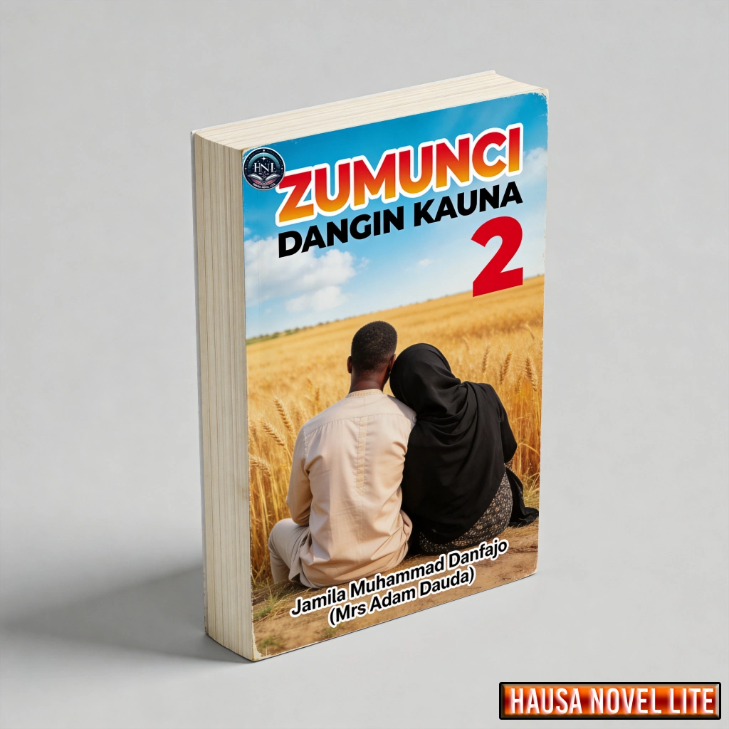 Zumunci Dangi Kauna 2 - Hausa novel cover with a couple sitting in a wheat field, symbolizing love a.