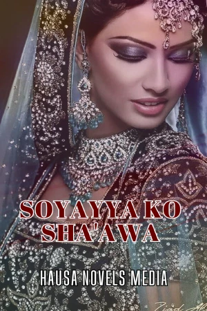 Soyayya ko sha awa hausa novels