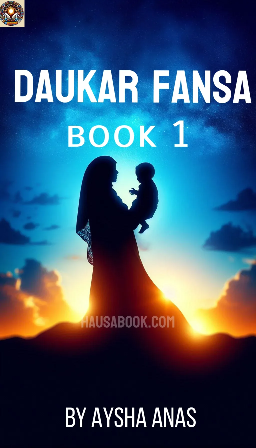 Daukar Fansa Book 1 Hausa Novel by Aysha Anas