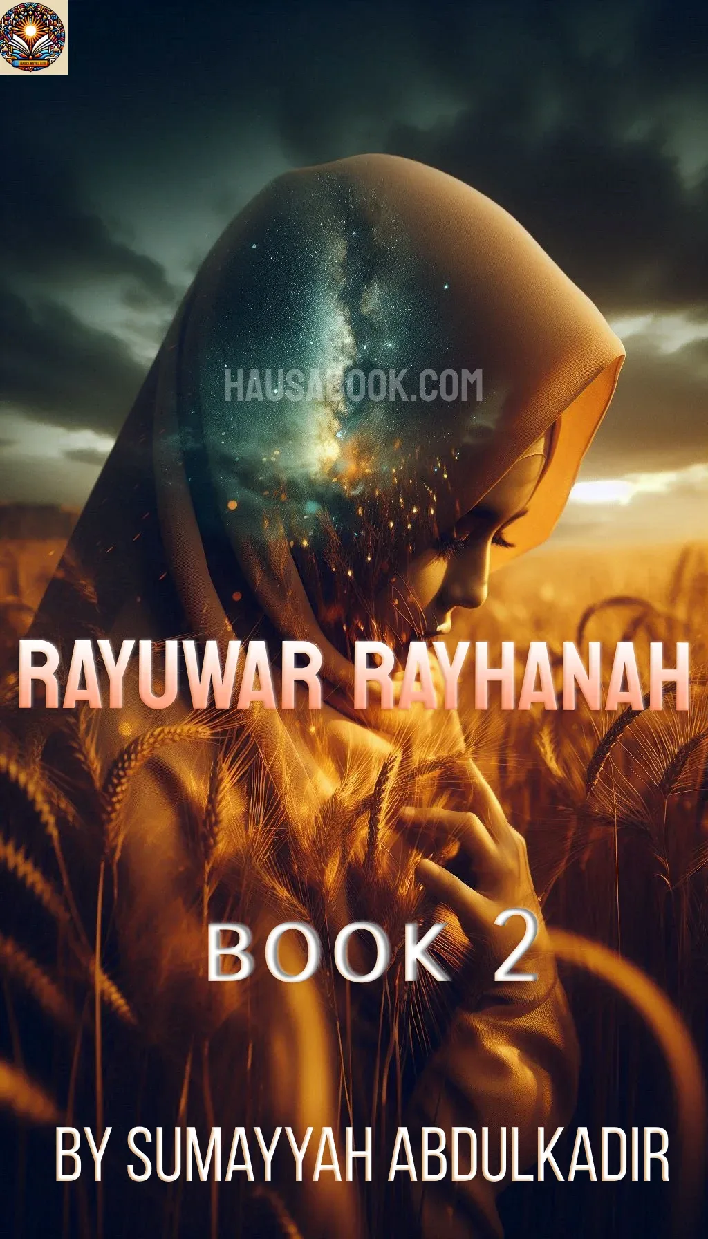 Rayuwar Rayhanah book 2 Hausa Novel