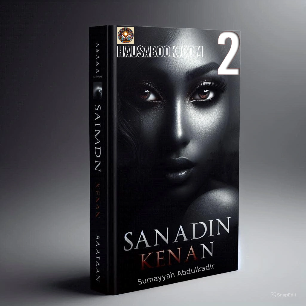 Sanadin Kenan Book 2 Hausa Novel by Sumayyah Abdulkadir