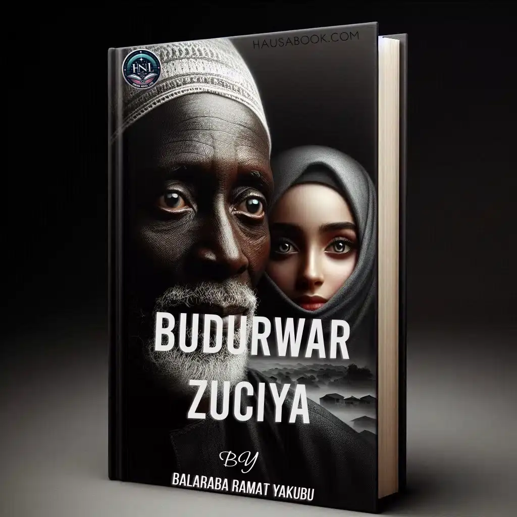 Budurwar zuciya Hausa Novel by balaraba ramat yakubu