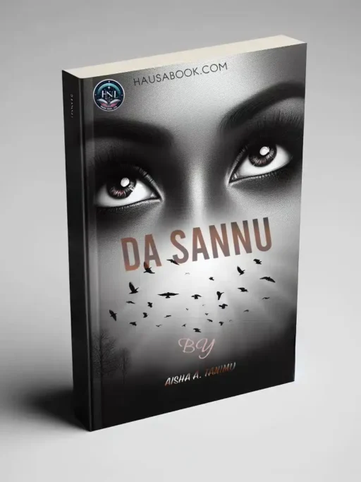 DA Sannu Hausa Novel By Aisha A. Tanimu