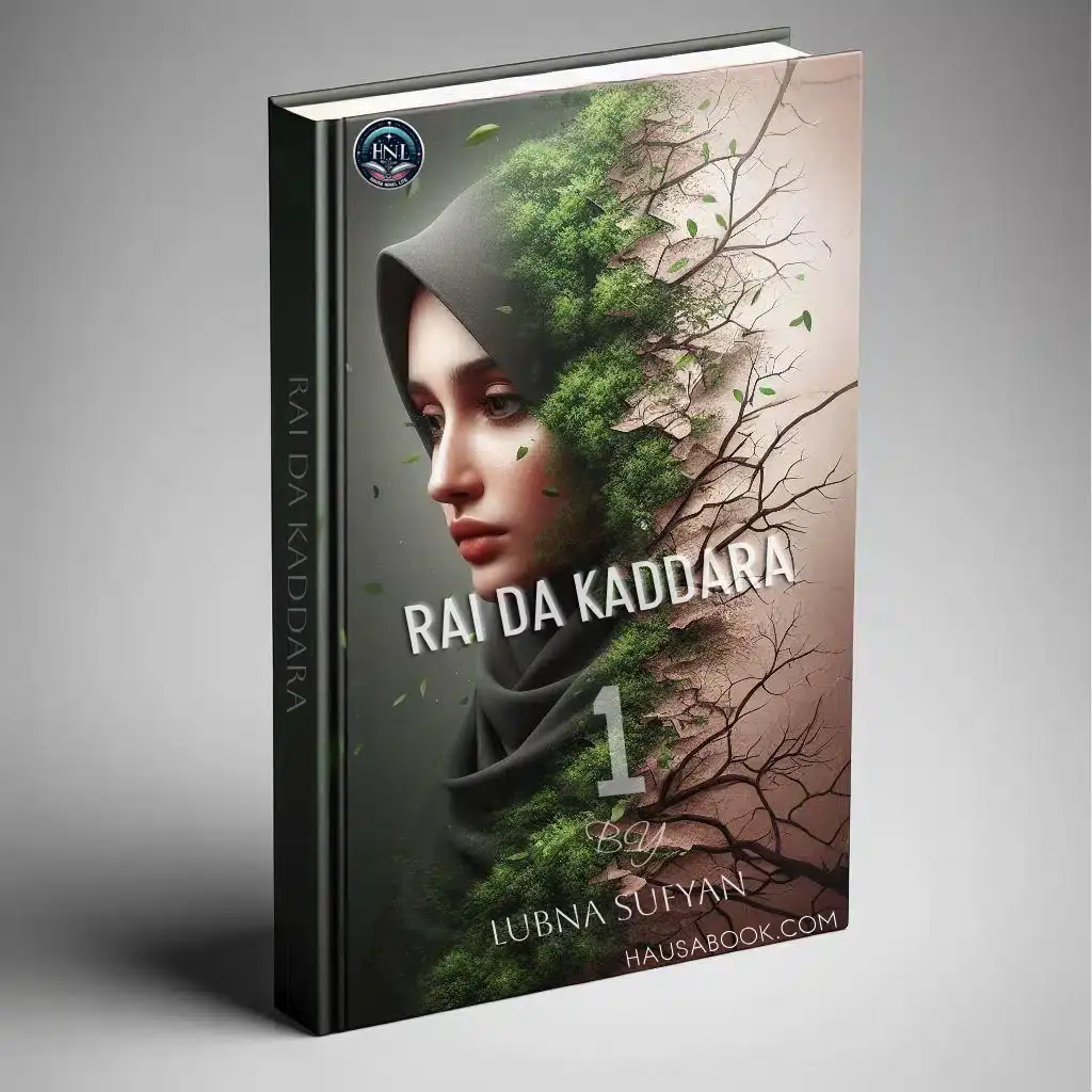 Rai da kaddara Book 1 Hausa Novel By Lubna Sufyan