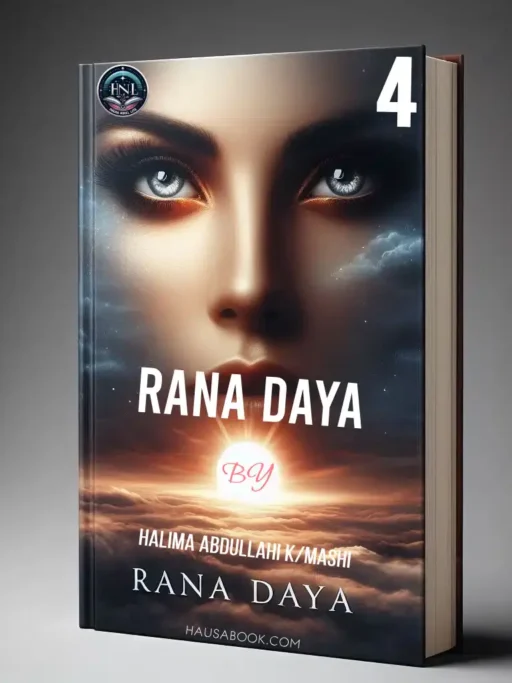 Rana Daya Book 4 Hausa Novel By Halima Abdullahi