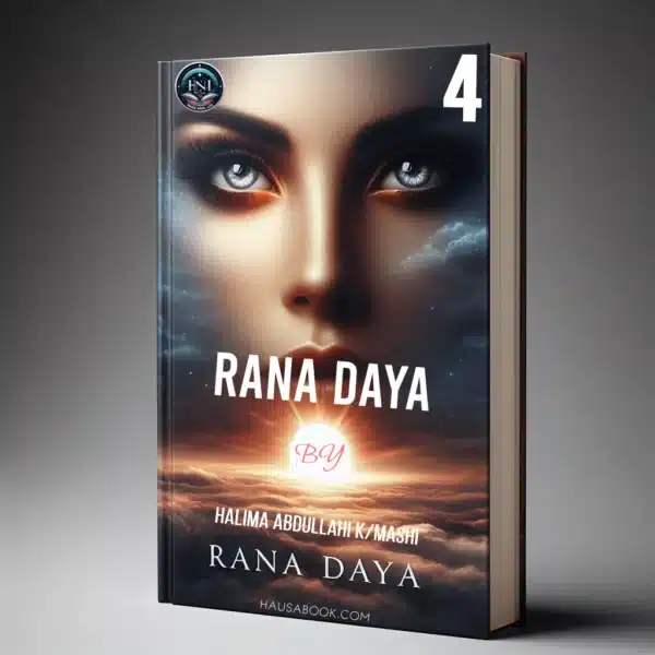 Rana Daya Book 4 Hausa Novel By Halima Abdullahi