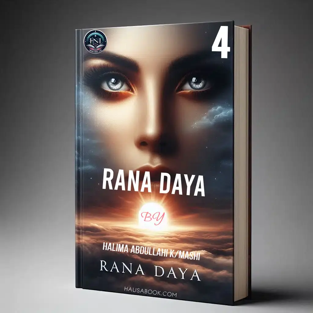 Rana Daya Book 4 Hausa Novel By Halima Abdullahi