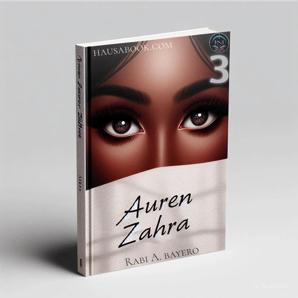 Auren Zahra Book 3 Hausa Novel by Rabi A. Bayero