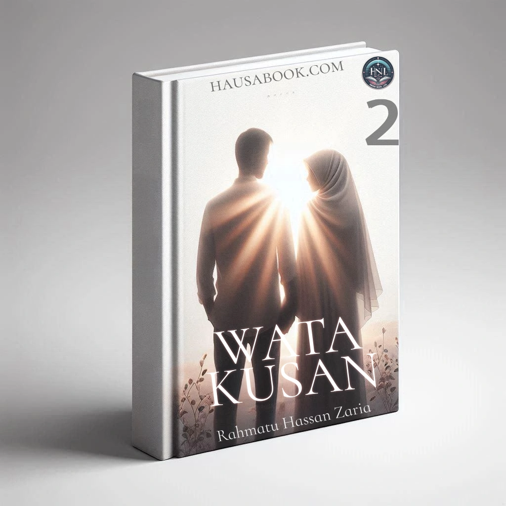 Wata Kusan Book 2 Hausa Novels by Rahmatu Hassan Zaria